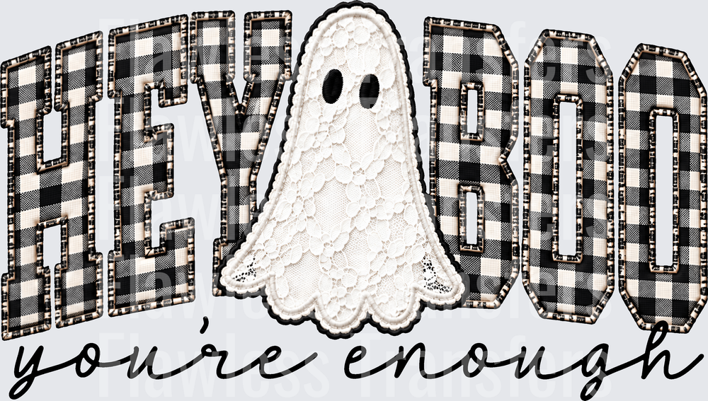 Hey Boo You're Enough #1888