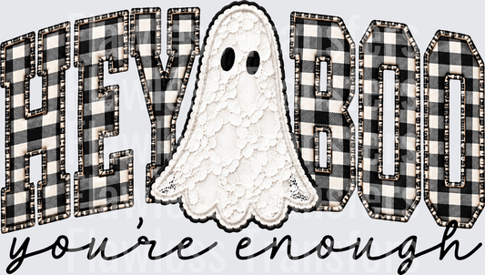 Hey Boo You're Enough #1888