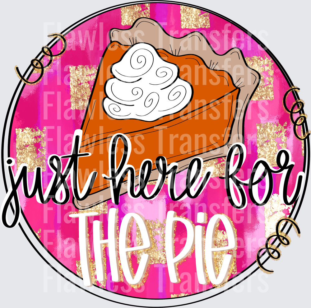 Just Here For The Pie #0148