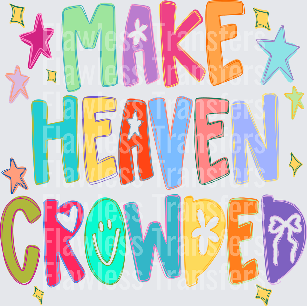 Make Heaven Crowded #5229