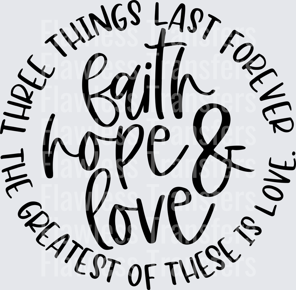 Faith Hope And Love #4374