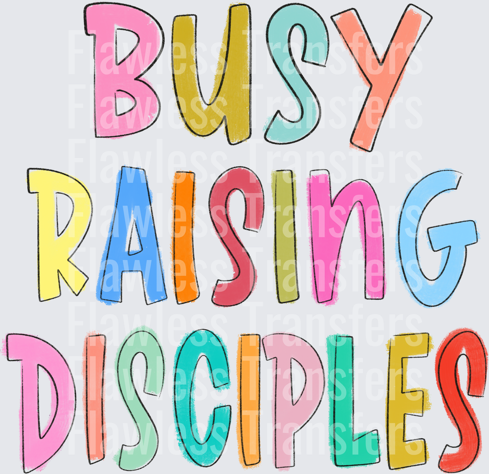 Busy Raising Disciples #5444