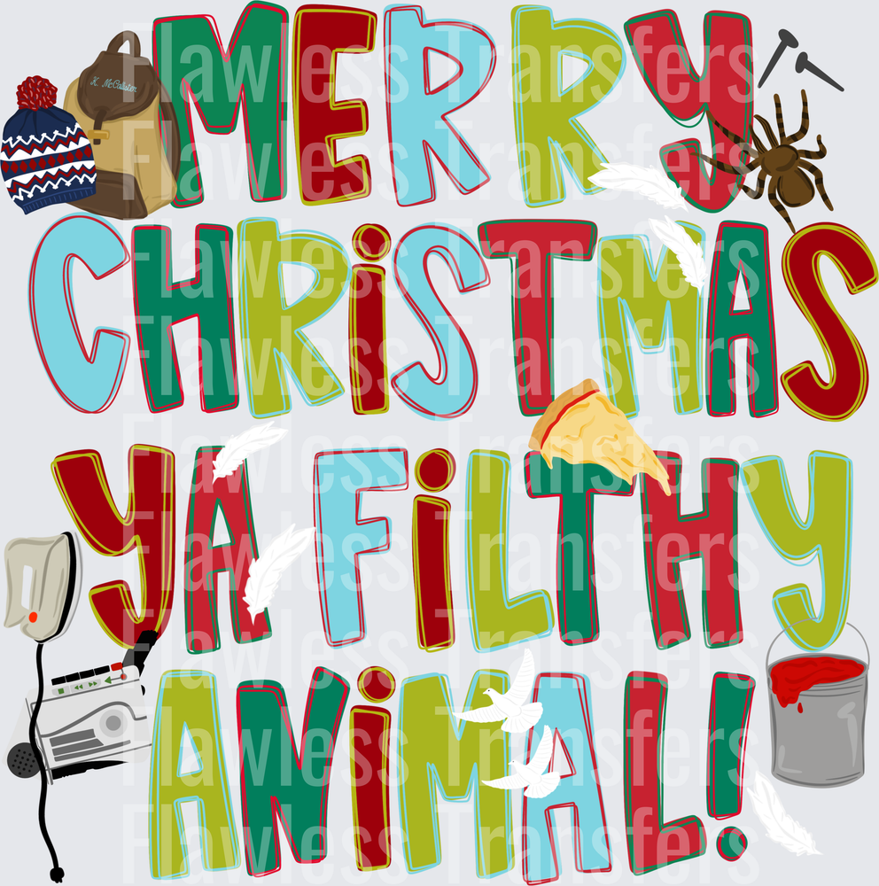Merry Christmas Ya Filthy Animal #9795