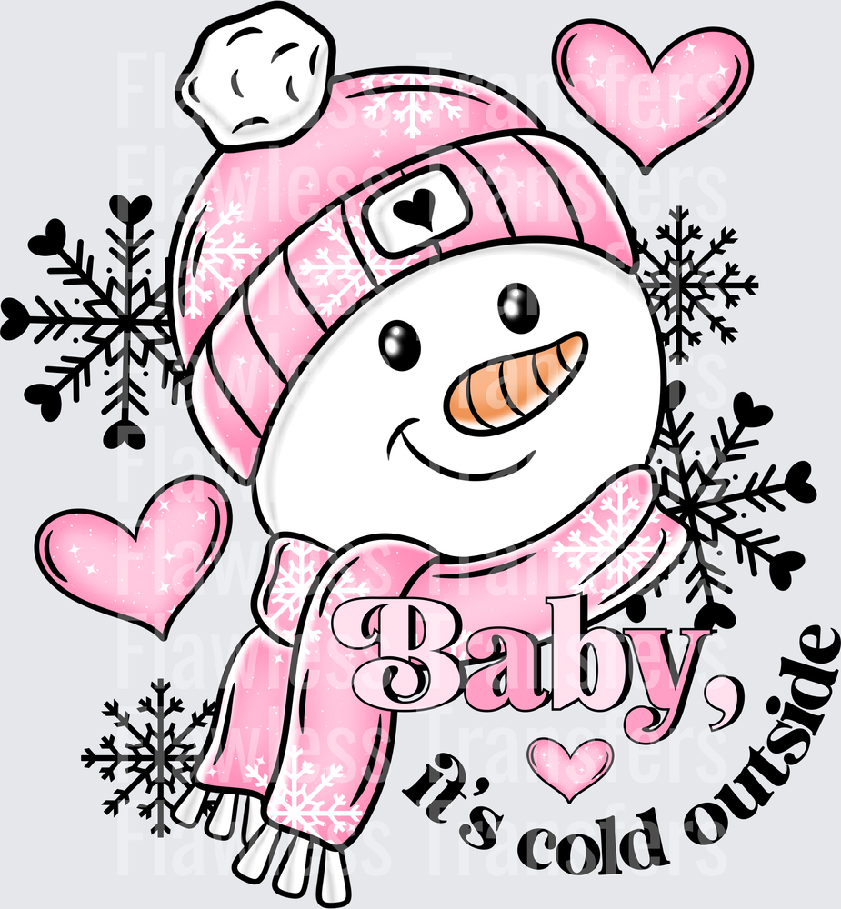 Baby Its Cold Outside Snowman #1681