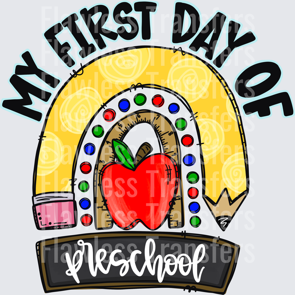 My First Day Of Preschool #3699