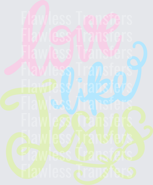 Love Like Jesus #5352
