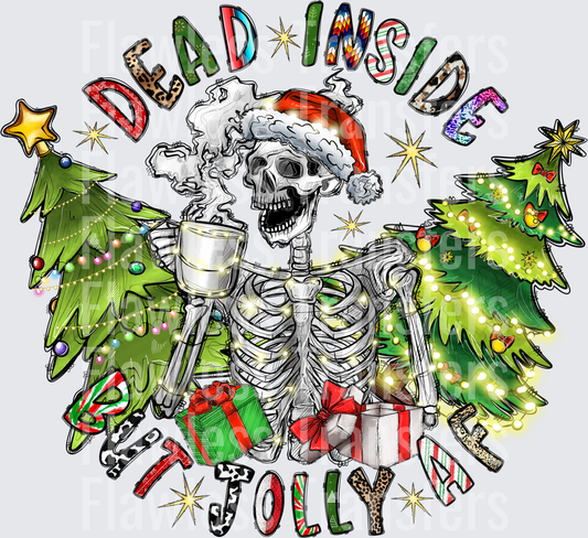 Dead Inside But Jolly AF #1465
