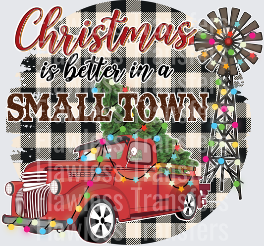 Christmas Is Better In A Small Town #1419