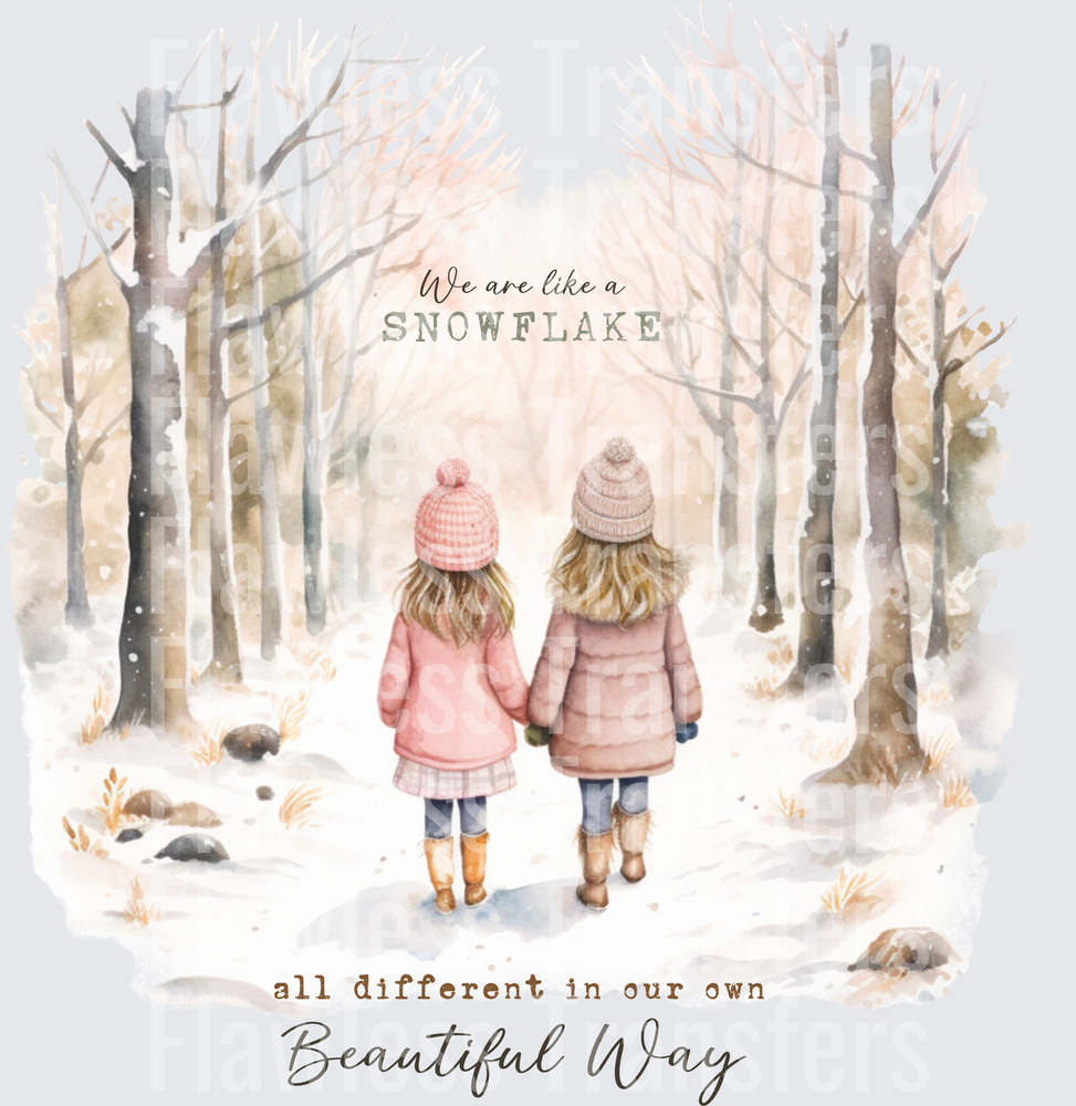 We Are Like A Snowflake All Different In Our Own Beautiful Way #1590