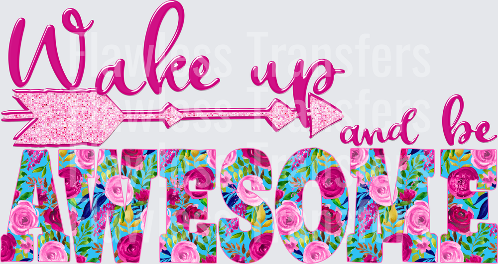 Wake up and Be Awesome #4445
