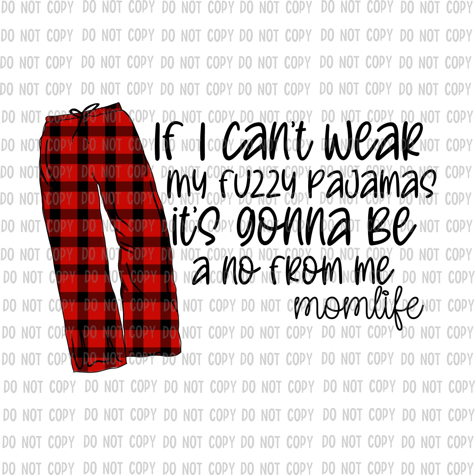 Mom Life Pajama Pants DTF Transfer, Ready For Press, Hot Peel, Christmas Design, Transfers For Shirts