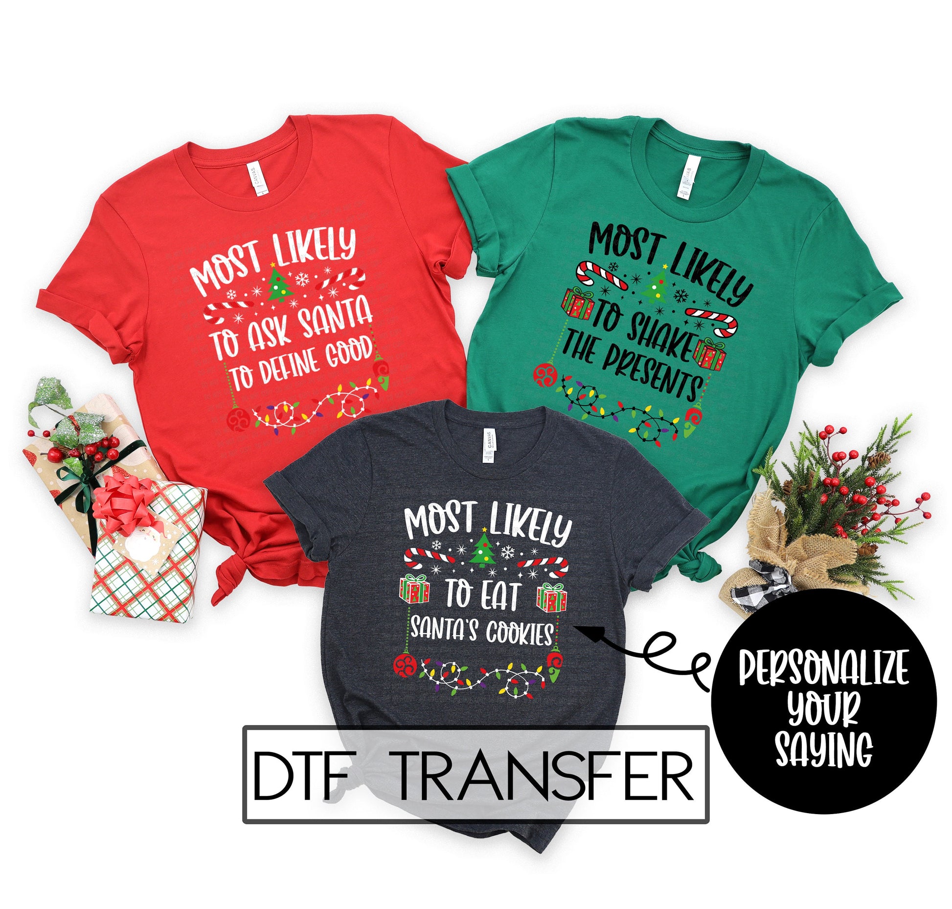 Most Likely To DTF Transfer, Ready For Press, Hot Peel, Christmas Transfers For Family Shirts, Personalized Transfers, Christmas Designs
